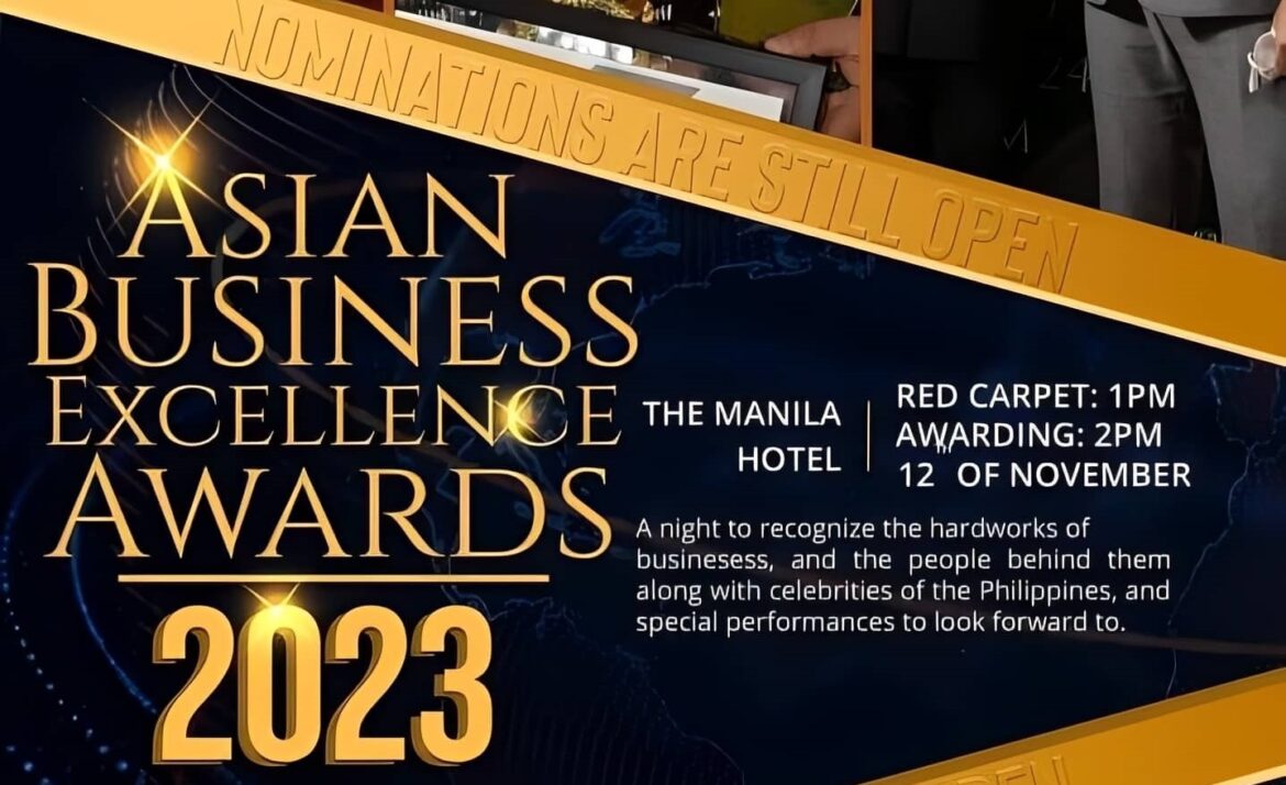 MGA PARARANGALAN SA 4TH ASIAN BUSINESS EXCELLECE AWARDS 2023!